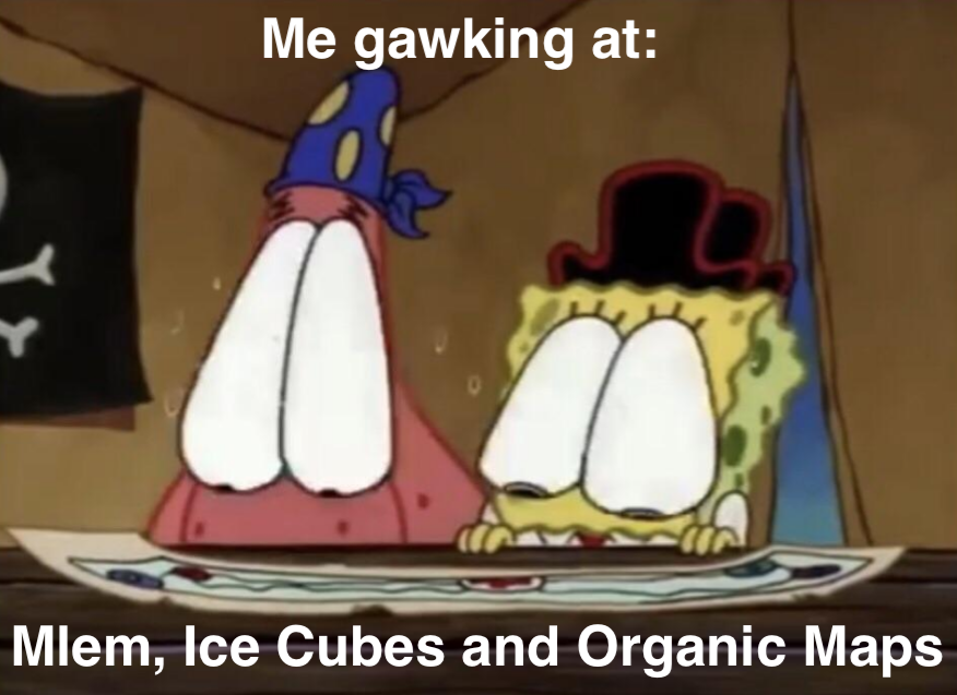 Patrick and Spongbob with pirate attire staring down at the map with their eyes popping out of their head. "Me gawking at:" "Mlem, Ice Cubes and Organic Maps.